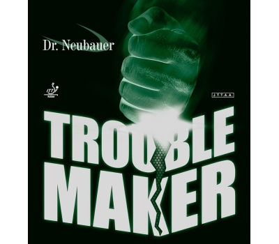 Dr.Neubauer Trouble Maker